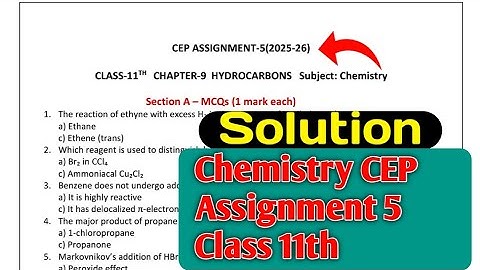 Chemistry CEP Assignment 5 solution 11 class | Class 11 CEP Assignment 5 Chemistry Solved |