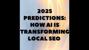2025 Predictions: How AI is Transforming Local SEO 🚀