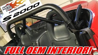 S2000 Rollbar Install Pt 4 - FULL INTERIOR FITMENT