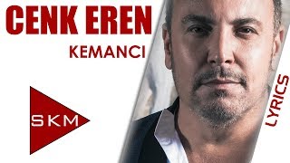 Cenk Eren - Kemancı (Official Lyrics Video)
