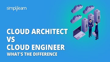 Cloud Architect Vs Cloud Engineer: What