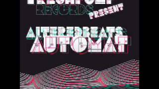 Alterd beats-Automat (The PORNOROCKERZ Remix)