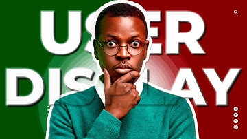 How To Display A User