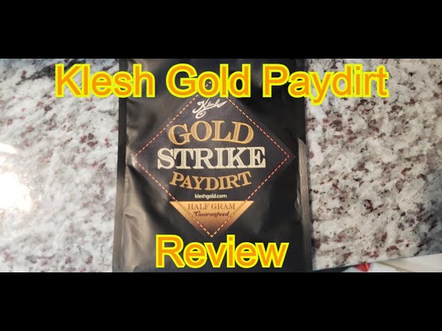 Klesh Gold Strike Paydirt