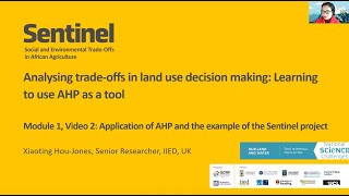 Module 1, Video 1 - Analysing trade-offs in land use decision making: learning to use AHP as a tool
