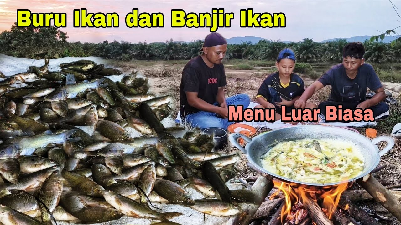 BANJIR IKAN, RAWA KEBUN LUAS YANG MENYEDIAKAN IKAN BERLIMPAH| BUKBER