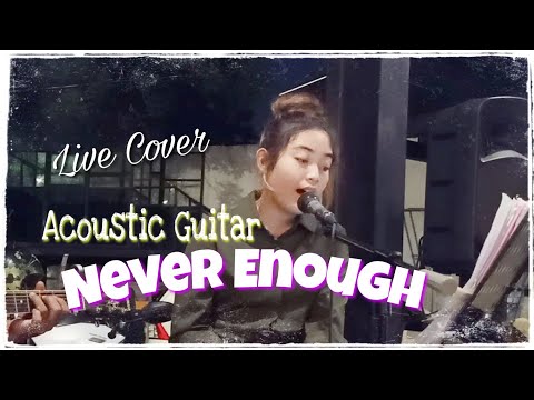 Never Enough - Loren Allred (Acoustic Guitar Cover by Novinda Putri) Live Version