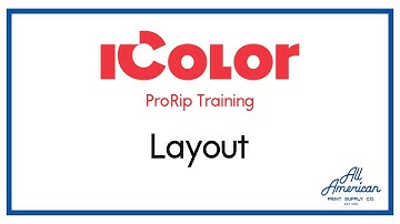 iColor ProRip Training - Layout Settings | AA Print Supply