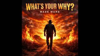 WHAT S YOUR WHY