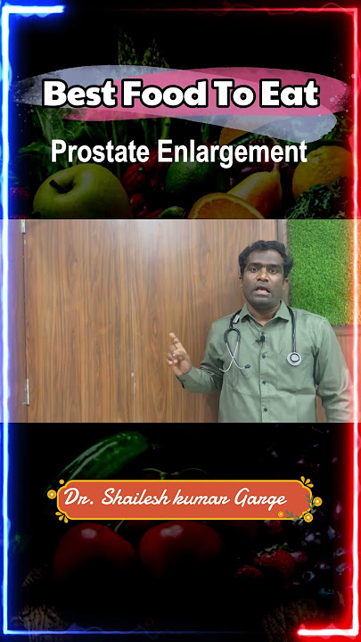 Prostate |  What Food to eat for Prostate Enlargement