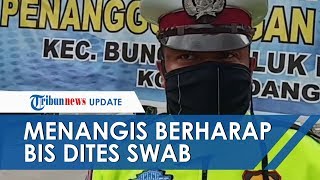 Viral Video Polisi Menangis saat Tertibkan PSBB:  Kami Enggak Tahu Kalau Kena Corona, Periksa Kami