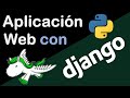 Tutorial Django - Creando Nuestra Primera Aplicación Web | UskoKruM2010