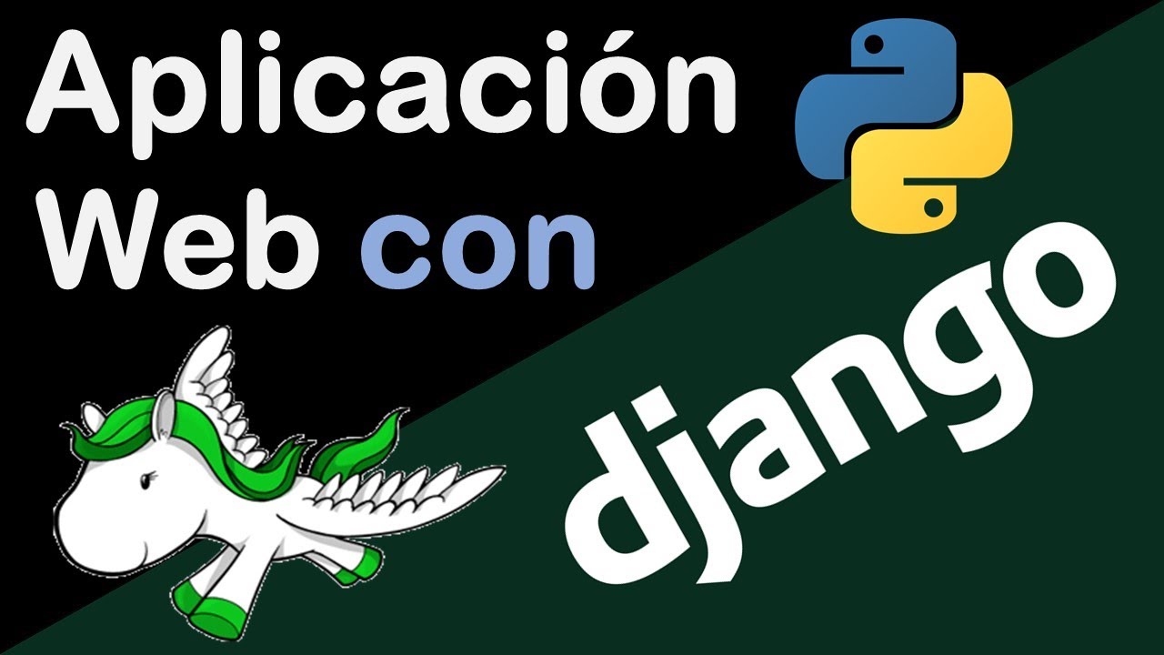 tutorial django creando nuestra primera aplicaci 243 n web django python