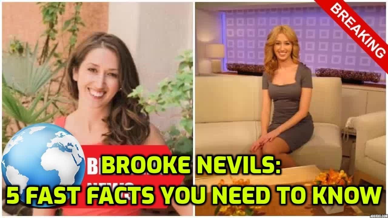 Brooke Nevils: 5 Fast Facts You Need to Know