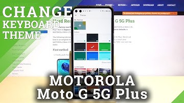 How to Change Keyboard Theme on MOTOROLA Moto G 5G Plus – Set New Keyboard Theme