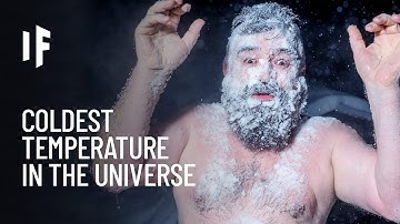 What If You Touched Absolute Zero?