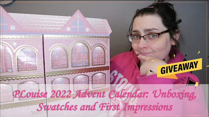 PLouise 2022 Advent Calendar Unboxing, Swatches an...