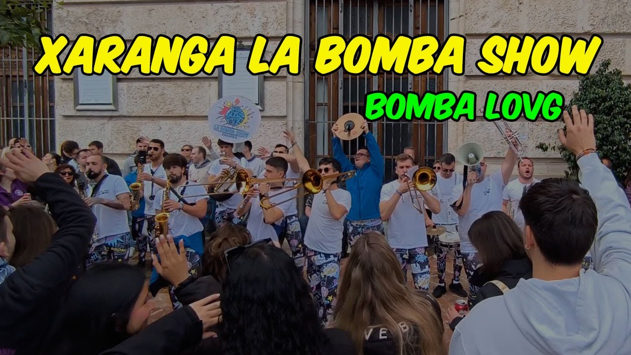 Xaranga La Bomba Show - Bomba LOVG #Fallas2025
