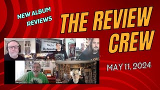 The Review Crew: May 11, 2024