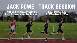 Jack Rowe  1km, 3x400m, 1km, 3x300m, 1km, 3x200m