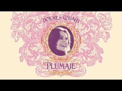 Lola Cobach - Plumaje (Full Album) 2019