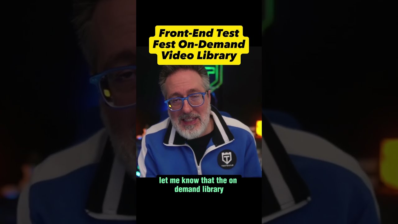 📢Front-End Test Fest 2023 On-Demand Video Library - Now Available🔥