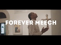 Forever Meech - 760 | Dir By @TheCinemaGods