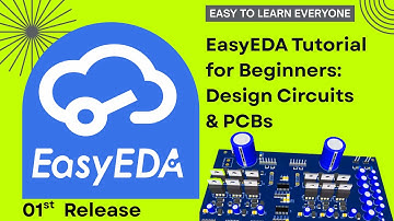 EasyEDA Tutorial for Beginners EP 01 | Circuit, PCB Design in Minutes with this Free Tool Schematic