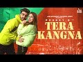 Tera Kangna lyrics - Pranky D | New Punjabi Songs