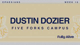 Fully Alive - Week 10 - Five Forks Campus