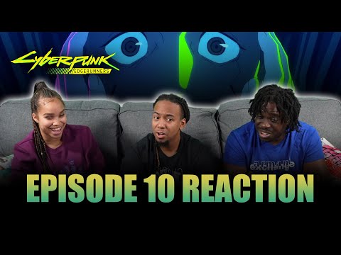 My Moon My Man | Cyberpunk Edgerunners Ep 10 Reaction