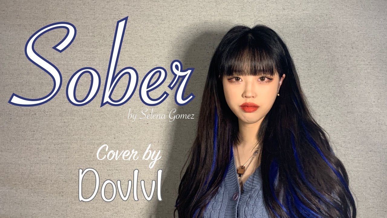 Selena Gomez - Sober | COVER