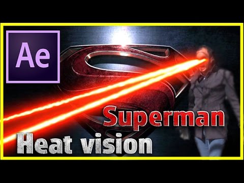 Superman's Heat Vision Tutotial | After Effects | Visual Effects - YouTube