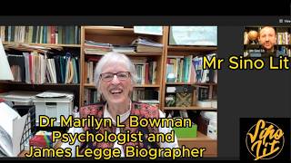 James Legge. The unknown and uncredited Genius. An Interview with His Biographer Dr Marilyn Bowman