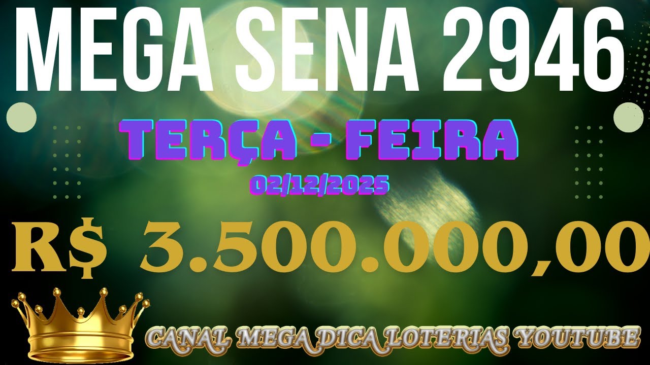 MEGA SENA 2946, TABELAS DO CANAL - Mega Dica Loterias - YouTube