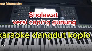 Sholawat versi caping gunung //karaoke dangdut koplo