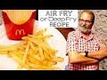McDonald's FRENCH FRIES Copycat Secret Recipe how to Air Fryer or Deep Fried | Instant Pot Vortex 6
