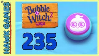 Bubble Witch 2 Saga Level 235 (Ghost mode) - 3 Stars Walkthrough, No Boosters