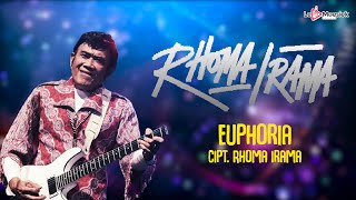 Rhoma Irama -  Euphoria (Official Lyric Video)