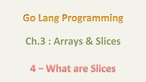 #golang #striversity 03.04 - What are Slices in Go?