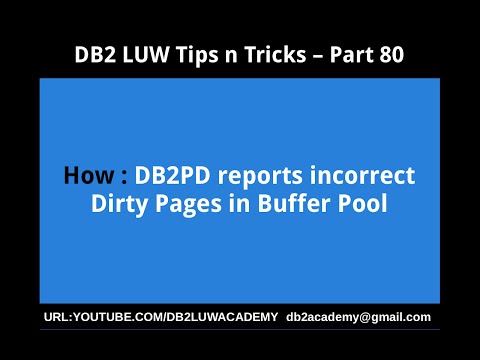 DB2 Tips n Tricks Part 80 - How DB2PD reports incorrect dirty pages in buffer pool