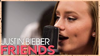 “Friends” - BloodPop, Justin Bieber (Cover by First To Eleven) chords