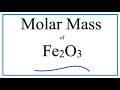Molecular Weight of Fe2O3