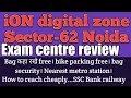 iON digital zone sector 62 noida exam centre full details