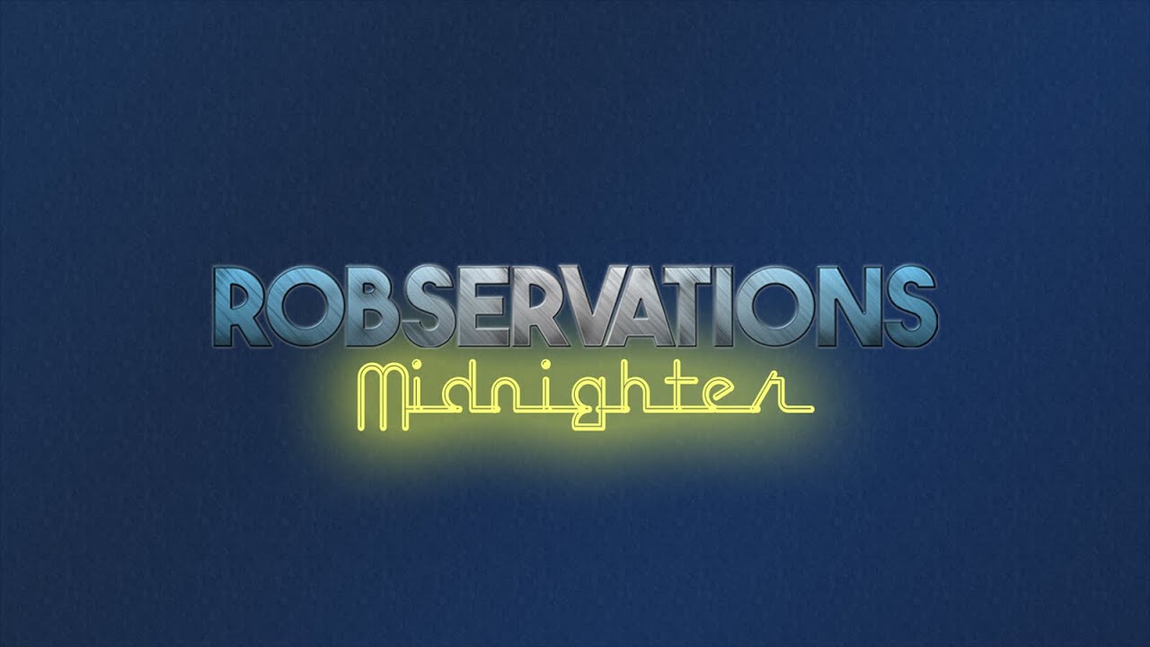 ROBSERVATIONS MIDNIGHTER #007 – WHAT ARE YOUR FAVORITE SCIENCE FILMS OF ALL TIME…?