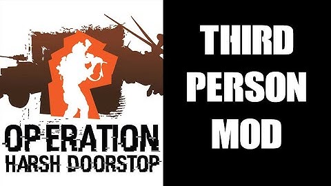 OHD Operation Harsh Doorstop Third Person Mod (By Serberus) Gameplay Showcase (Vietnam)