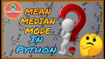 mean median mode in python | how to find mean, median and mode in python