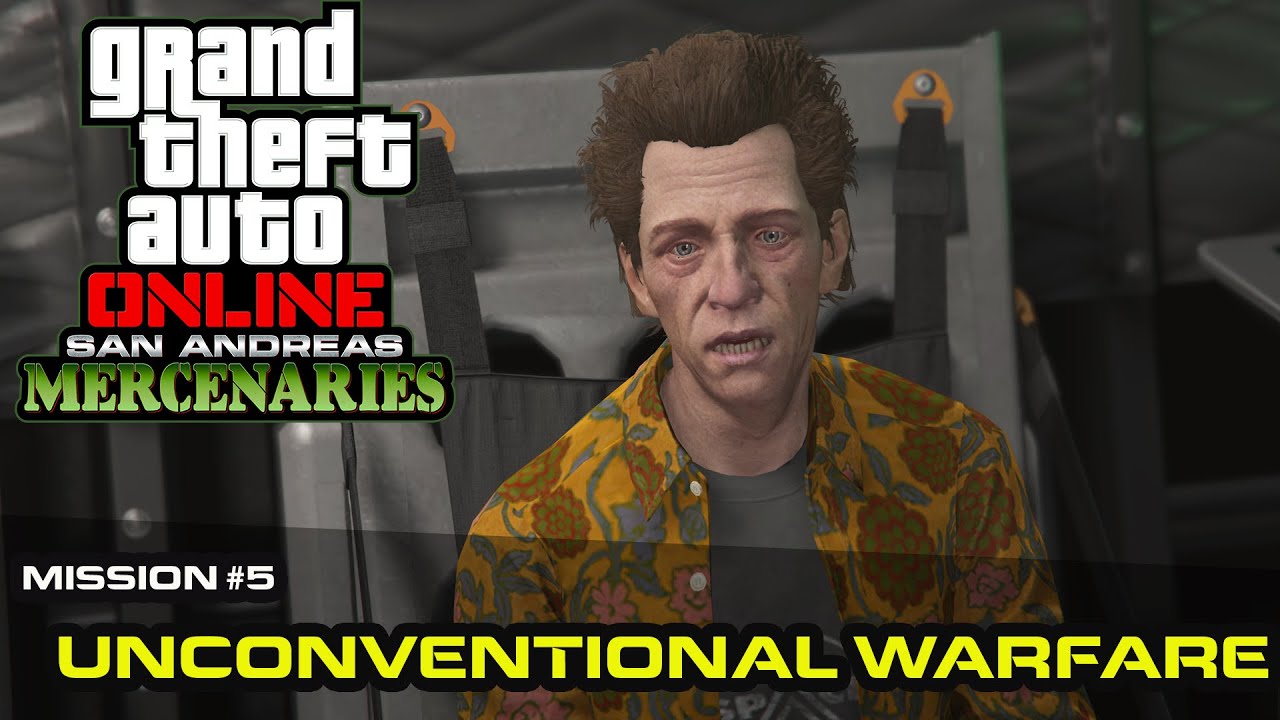GTA Online San Andreas Mercenaries - Unconventional Warfare Mission