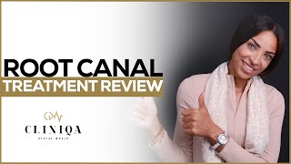 Endodontics (Root Canal) Treatment Patient Experience - Cliniqa Dental World