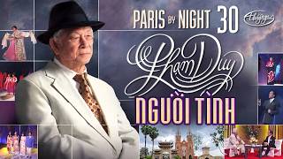 Paris By Night 30 | Phạm Duy 2 | Người Tình (Full Program)